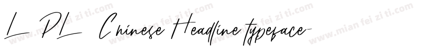 LPL Chinese Headline typeface字体转换